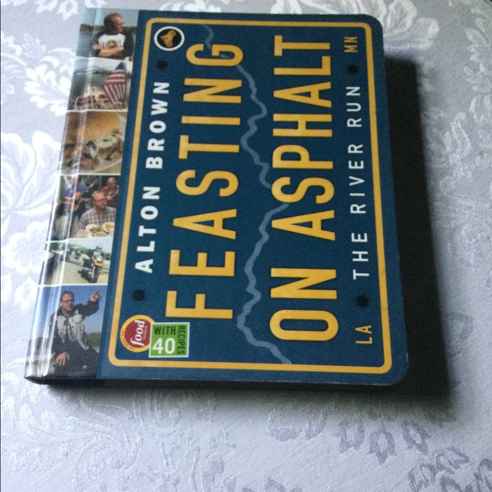 Alton Brown Feasting on Asphalt Travel Cookbook